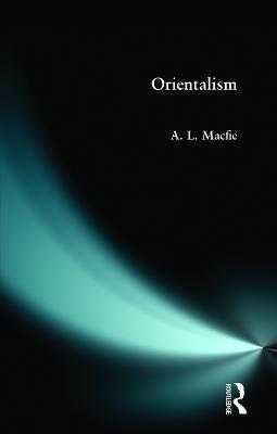 Orientalism - Alexander Lyon Macfie - cover