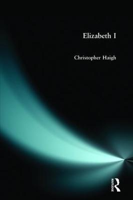 Elizabeth 1 - Christopher Haigh - cover