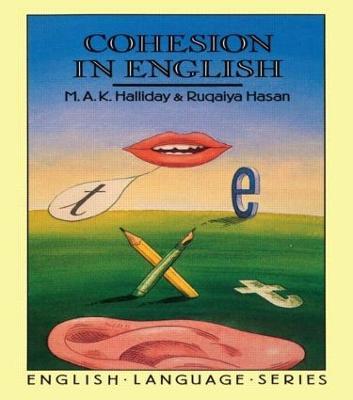 Cohesion in English - M.A.K. Halliday,Ruqaiya Hasan - cover