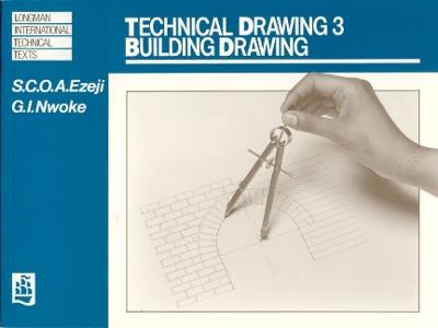 Technical Drawing 3: Building Drawing - S Ezeji,G Nwoke - cover