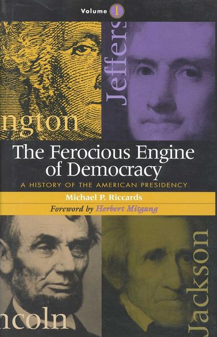 Ferocious Engine of Democracy