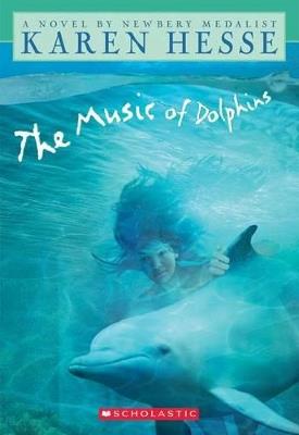 The Music of Dolphins - Karen Hesse - cover