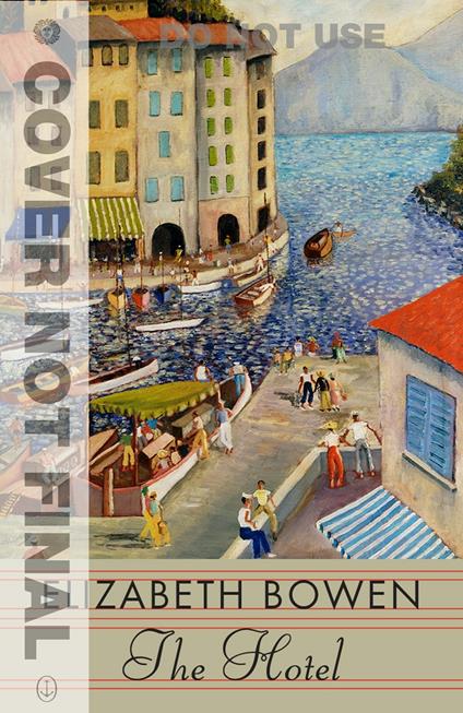 The Hotel - Elizabeth Bowen - cover