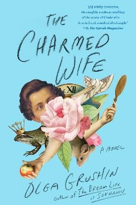The Charmed Wife - Olga Grushin - cover