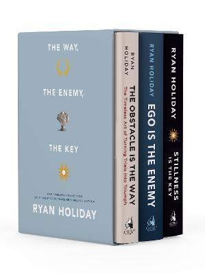 The Way, the Enemy, and the Key: A Boxed Set of The Obstacle is the Way, Ego is the Enemy & Stillness is the Key - Ryan Holiday - cover