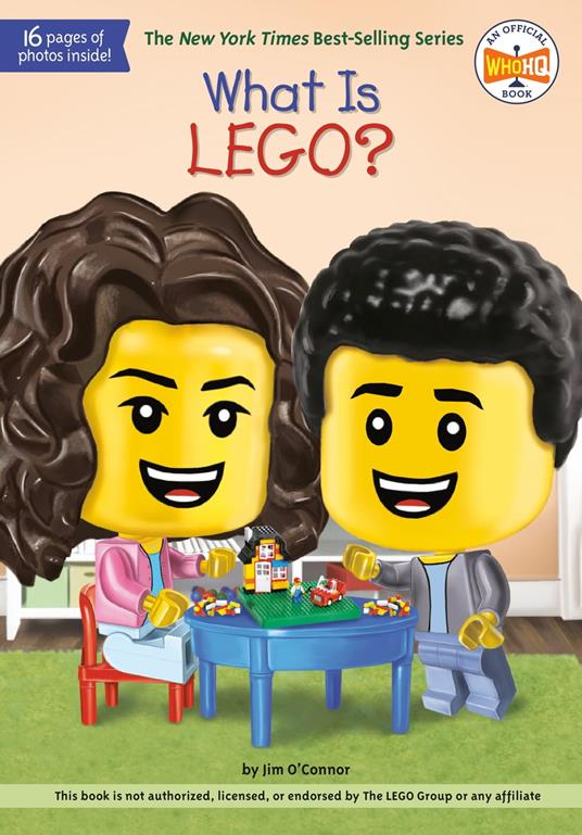 What Is LEGO? - Who HQ,Jim O'Connor,Ted Hammond - ebook