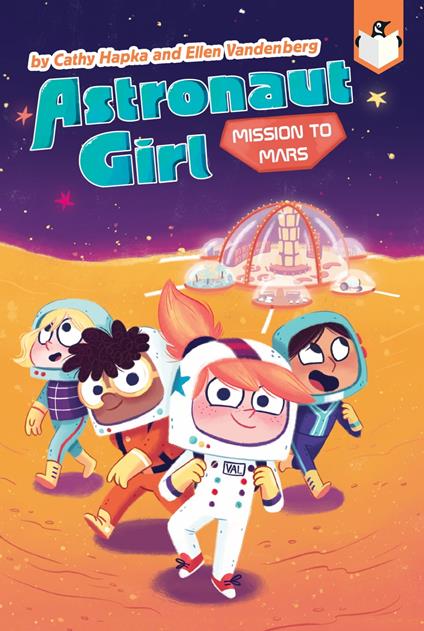 Mission to Mars #4 - Cathy Hapka,Ellen Vandenberg,Gillian Reid - ebook