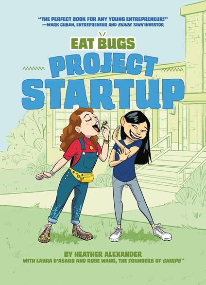 Project Startup #1 - Heather Alexander,Laura D'Asaro,Rose Wang,Vanessa Flores - ebook