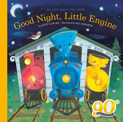 Good Night, Little Engine - Janet Lawler,Watty Piper,Jill Howarth - ebook