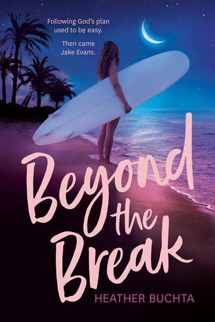 Beyond the Break - Heather Buchta - ebook