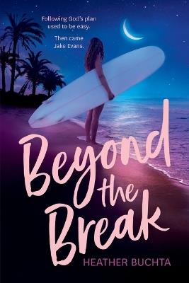 Beyond the Break - Heather Buchta - cover
