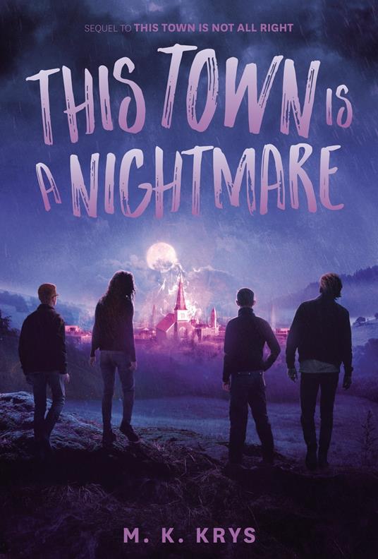 This Town Is a Nightmare - M. K. Krys - ebook