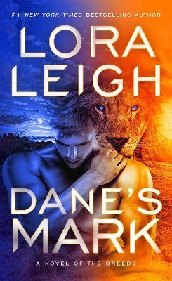 Dane's Mark - Lora Leigh - cover