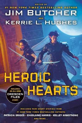 Heroic Hearts - Jim Butcher,Kerrie Hughes - cover