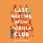 Last Meeting of the Gorilla Club