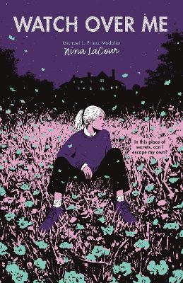 Watch Over Me - Nina LaCour - cover