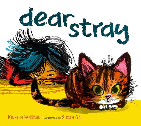 Dear Stray - Kirsten Hubbard,Susan Gal - ebook