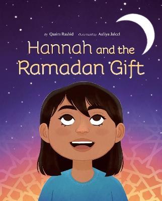 Hannah and the Ramadan Gift - Qasim Rashid - cover