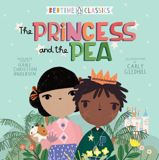 The Princess and the Pea - Hans Christian Andersen,Carly Gledhill - ebook