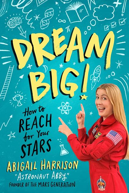 Dream Big! - Abigail Harrison - ebook