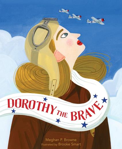 Dorothy the Brave - Meghan P. Browne,Brooke Smart - ebook