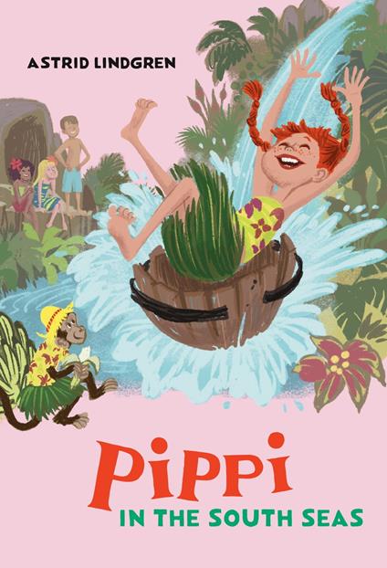 Pippi in the South Seas - Astrid Lindgren,Ingrid Vangnyman,Susan Beard - ebook