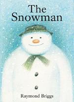 The Snowman: A Classic Children's Book