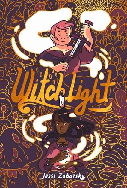Witchlight - Jessi Zabarsky - ebook