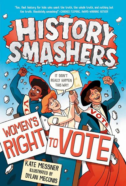 History Smashers: Women's Right to Vote - Kate Messner,Dylan Meconis - ebook