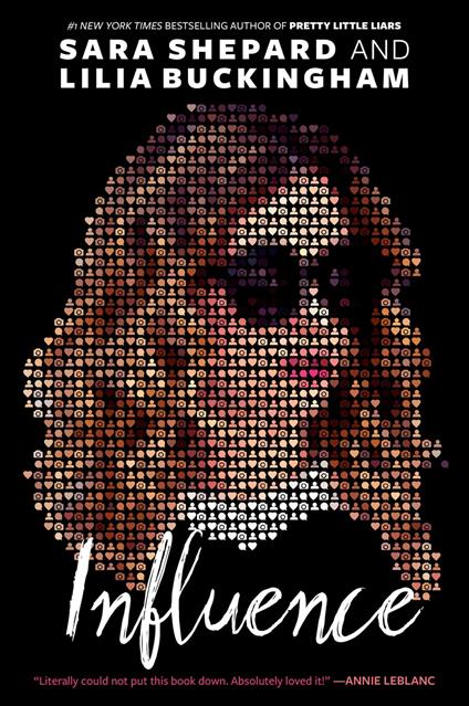 Influence - Lilia Buckingham,Sara Shepard - ebook