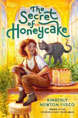 The Secret of Honeycake - Kimberly Newton Fusco - cover