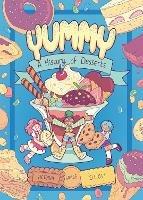 Yummy: A History of Desserts - Victoria Grace Elliott - cover