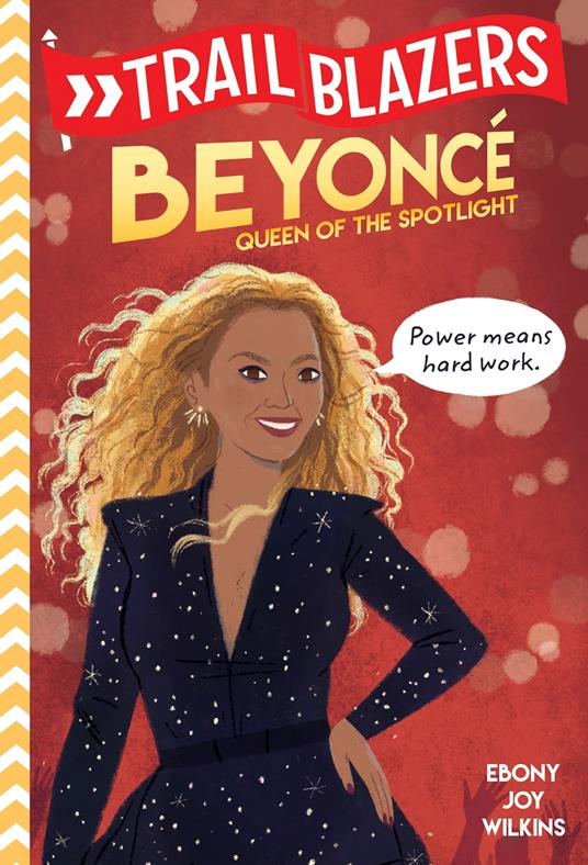 Trailblazers: Beyoncé - Ebony Joy Wilkins - ebook