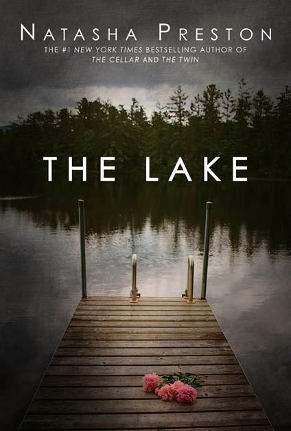 The Lake - Natasha Preston - ebook