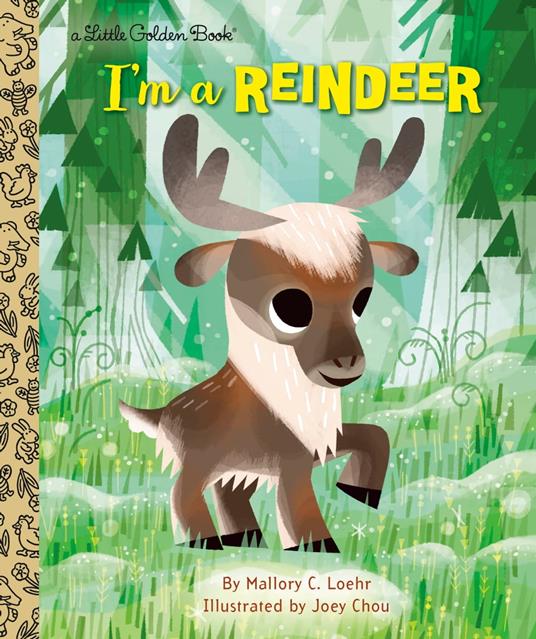 I'm a Reindeer - Mallory Loehr,Joey Chou - ebook