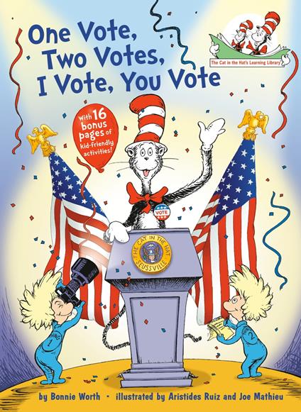 One Vote, Two Votes, I Vote, You Vote - Bonnie Worth,Joe Mathieu,Aristides Ruiz - ebook