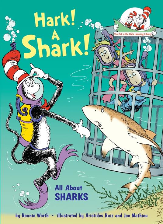 Hark! A Shark! All About Sharks - Bonnie Worth,Joe Mathieu,Aristides Ruiz - ebook
