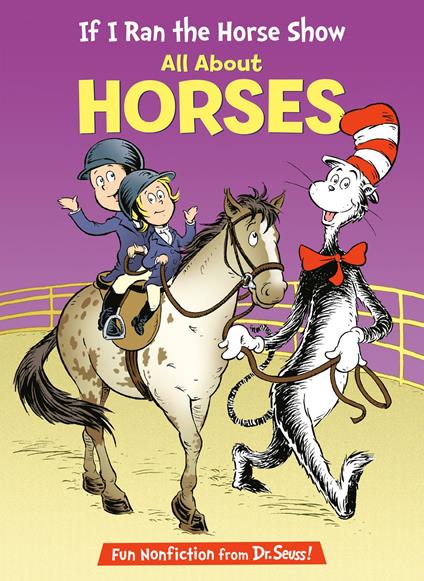 If I Ran the Horse Show: All About Horses - Bonnie Worth,Joe Mathieu,Aristides Ruiz - ebook