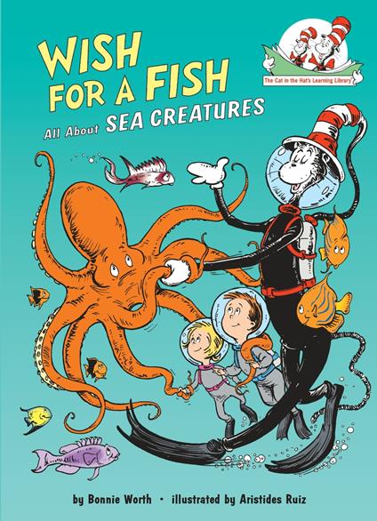 Wish for a Fish: All About Sea Creatures - Bonnie Worth - ebook