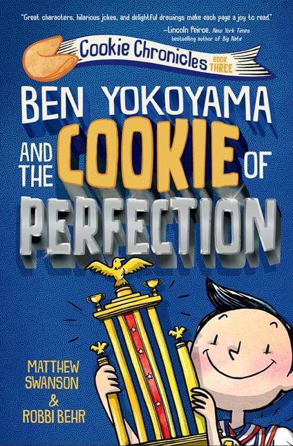 Ben Yokoyama and the Cookie of Perfection - Matthew Swanson,Robbi Behr - ebook