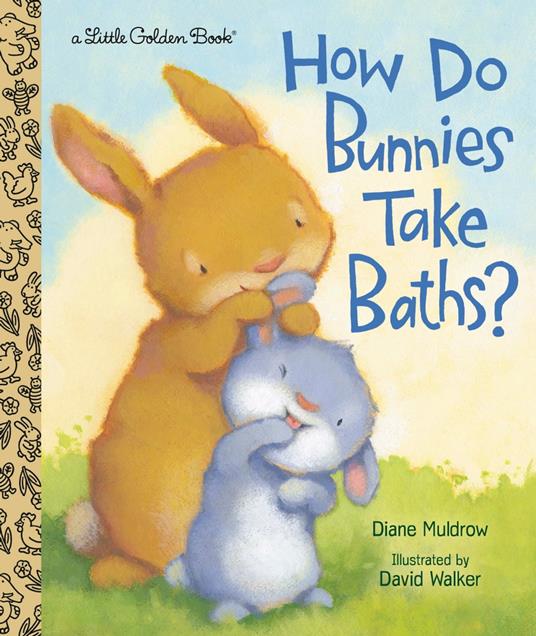 How Do Bunnies Take Baths? - Diane Muldrow,Walker David - ebook