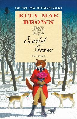 Scarlet Fever: A Novel - Rita Mae Brown - cover