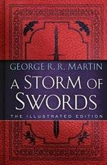 A Storm of Swords: The Illustrated Edition: The Illustrated Edition