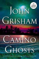 Camino Ghosts: A Novel