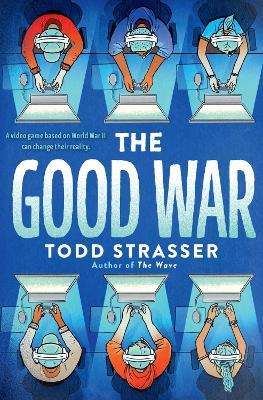 The Good War - Todd Strasser - cover