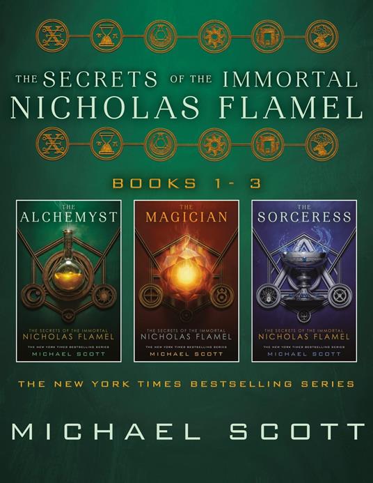 The Secrets of the Immortal Nicholas Flamel (Books 1-3) - Michael Scott - ebook