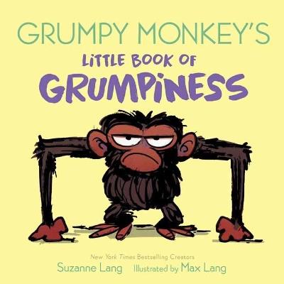 Grumpy Monkey's Little Book of Grumpiness - Suzanne Lang,Max Lang - cover