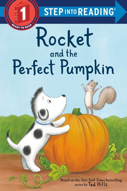 Rocket and the Perfect Pumpkin - Hills Tad - ebook