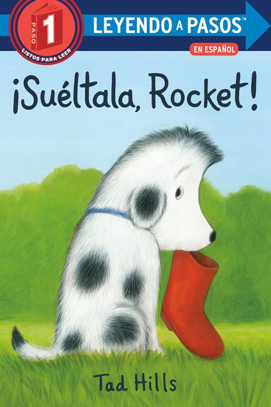 ¡Suéltala, Rocket! (Drop It, Rocket! Spanish Edition) - Hills Tad - ebook