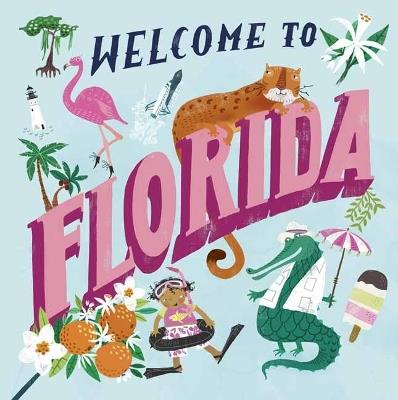 Welcome to Florida! - Asa Gilland - cover